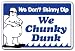 WE DON'T SKINNY DIP WE CHUNKY DUNK -Pool Sign- signs