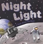 Night Light: A Book About the Moon