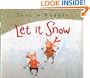 Toot & Puddle Let It Snow