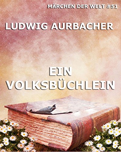 Ein Volksbüchlein: Märchen der Welt (German Edition)