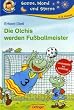 Die Olchis werden Fussballmeister