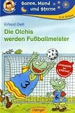 Die Olchis werden Fussballmeister - Erhard Dietl