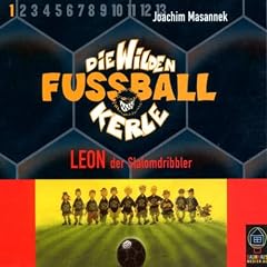 Die wilden Fu�ballkerle Tl.1, Leon, der Slalomdribbler. CD BOX mit 3 CDs