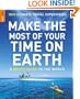 Make the Most of Your Time on Earth (Rough Guide Reference)