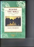 Buy : Behind the Wall: A Journey Through China