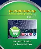 E-Commerce 2011 (7th Edition) (Pearson Custom Business Resources)