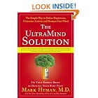 The UltraMind Solution: Fix Your Broken Brain by Healing Your Body First by  Mark, M.D. Hyman