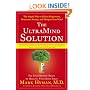 The UltraMind Solution: Fix Your Broken Brain by Healing Your Body First