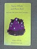 Snow-White and Rose-Red, and other folk stories from Germany