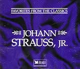 Favorites from the Classics: Johann Strauss, Jr.