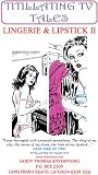 LINGERIE & LIPSTICK II (Titillating TV Tales)