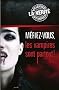 M�fiez-vous, les vampires sont partout !