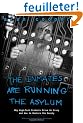 The Inmates Are Running the Asylum: Why High Tech Products Drive Us Crazy and How to Restore the Sanity