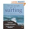 Let My People Go Surfing: The Education of a Reluctant Businessman