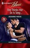 She Thinks Her Ex Is Sexy... (Harlequin Blaze)