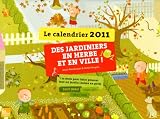 Le Calendrier 2011 des Jardiniers en Herbe et en Ville