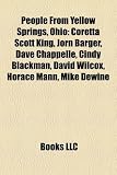 Produkt-Bild: People from Yellow Springs, Ohio: Coretta Scott King, Jorn Barger, Dave Chappelle, Cindy Blackman, David Wilcox, Horace Mann, Mike Dewine