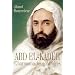 Abd el-Kader : L'harmonie des contraires