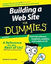 Building a Web Site For Dummies (For Dummies (Computer/Tech))