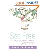 Set Free: The Authentic Catholic Woman's Guide to Forgiveness