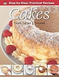 Cakes : tried, tested & trusted