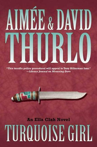 Turquoise Girl: An Ella Clah Novel