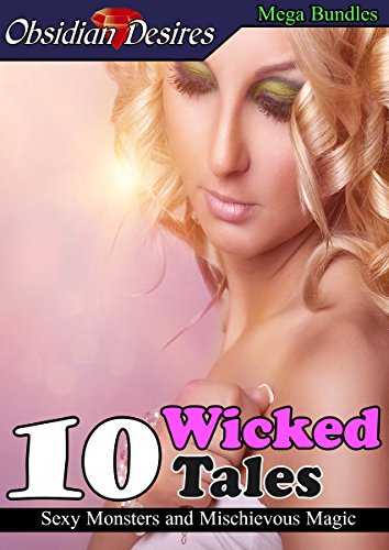 10 Wicked Tales Bundle: Monsters and Mischievous Magic