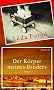 Der K�rper meines Bruders
