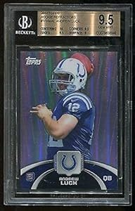 2012 Topps Rookie Refractors Andrew Luck RC BGS 9.5 Gem Mint - NFL Slabbed Autographed Cards