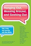 Hanging Out, Messing Around, and Geeking Out