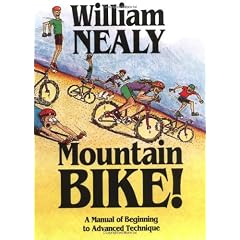 Mountain Bike!: A Manual of Beginning to Advanced Technique