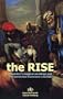 The Rise: Sauniere's Magical Workings and the Penitential Movement in Europe