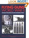 Flying Guns: World War II