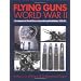 Flying Guns of World War II