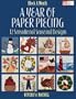A Year of Paper Piecing: 12 Sensational Seasonal Designs (Block a Month)