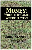Money: Whence It Came, Where It Went