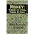 Money: Whence It Came, Where It Went