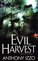 Evil Harvest