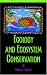 Books : Ecology and Ecosystem Conservation (Foundations of Contemporary Environmental Studies Series)
