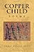 Copper Child: Poems