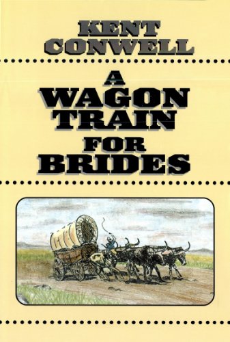A Wagon Train for Brides