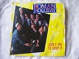ROMAN HOLLIDAY Dont Try to Stop It UK 7" 45