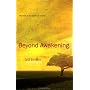Beyond Awakening: The End of the Spiritual Search