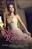 Produkt-Bild: The Mammoth Book of Regency Romance (Mammoth Books)