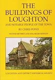 The buildings of Loughton and notable people of the town