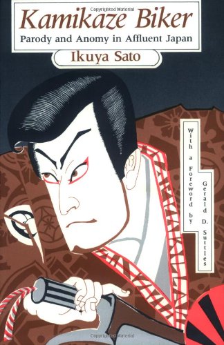 Kamikaze Biker: Parody and Anomy in Affluent Japan