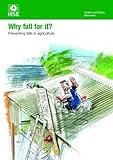Why fall for it? : preventing falls in agriculture