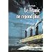 Le Titanic ne r�pond plus