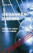GEDANKENDOPING - Erfolg im Leben ist kein Zufall