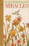 Miracles; Walt Whitmans beautiful celebration of life (Hallmark crown editions)